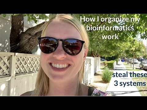 How I organize my bioinformatics work