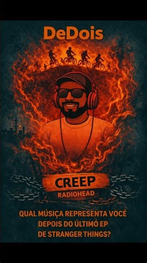 Depois de Stranger Things… só dá CREEP 😶‍🌫️🔥