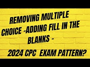 What’s changing in 2024 CPC Exam pattern? Is all 100 questions are fill in the blanks?? #aapc #cpc