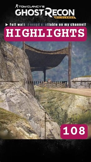 Ghost Recon Wildlands — Highlights [108]
