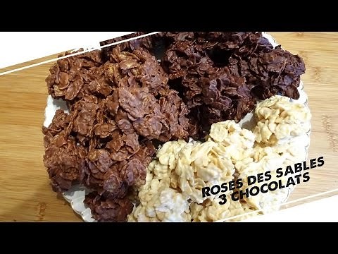 LA RECETTE #4 : Roses des sables 3 chocolats
