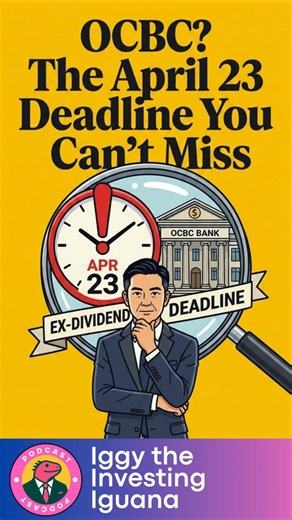 🤩 OCBC? The April 23 Deadline You Can’t Miss | 🦖