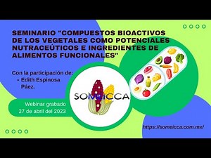 Compuestos bioactivos de los vegetales como nutraceúticos e ingredientes de alimentos funcionales.