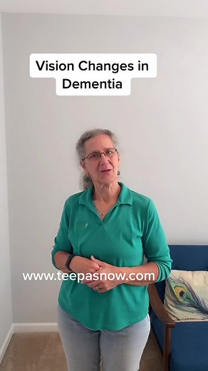 Understanding Vision Changes in Dementia: Teepa Snow Videos