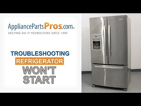 Refrigerator Won’t Start - Top 6 Reasons & Fixes - Kenmore, Whirlpool, Frigidaire, GE & others