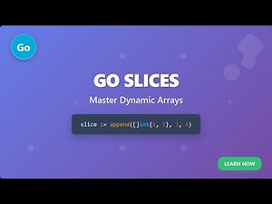 Go Slices: Master Dynamic Arrays in Go (Golang) 🚀