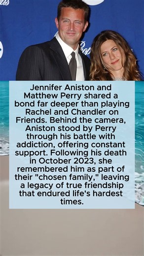 Jennifer Aniston & Matthew Perry’s Unbreakable Friendship