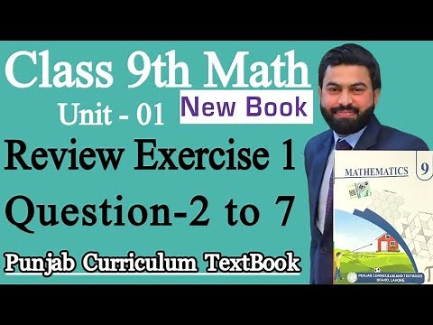 Class 9th Math New Book Review Exercise 1 Question 2,3,4,5,6,7-Review Exercise 1-9th Maths New Book