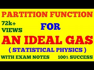 PARTITION FUNCTION FOR AN IDEAL GAS || STATISTICAL PHYSICS || WITH EXAM NOTES ||