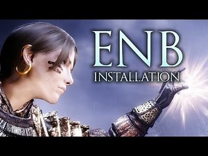 ENB (Skyrim): Installation et informations
