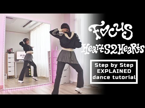 Hearts2Hearts 하츠투하츠 'Focus' Step by Step EXPLAINED #dancetutorial #dancecover