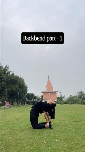 Backbends part — 1 #backbend #strength #flexibility #series #backstretch #workout #shorts #fyp