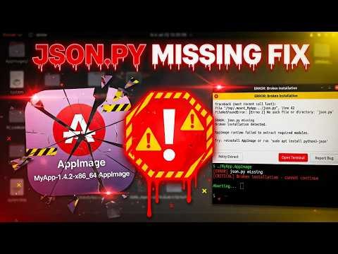 AppImage Missing json py or Broken Installation Fix