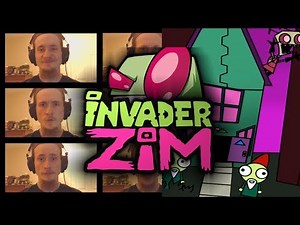 Invader Zim | Main Theme Acapella