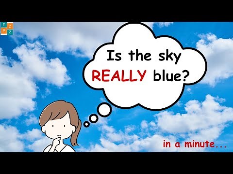 The Science Behind the Blue Sky | For Beginners