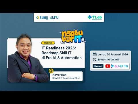 IT Readiness 2026 : Roadmap Skill IT di Era AI & Automation | NgabuburIT 2026