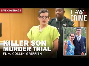 LIVE: Killer Son Murder Trial — FL v. Collin Griffith — Day Three