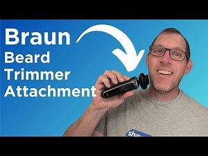 Trimming a Beard with the Braun Series 7 Beard Trimmer Attachment