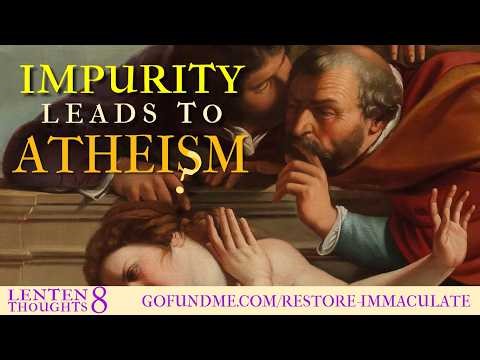 The Sin of Impurity Makes Hell Begin on Earth | Wednesday of the 1st Week of Lent