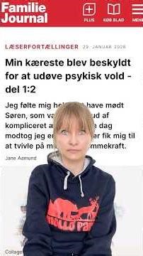 “Min kæreste blev beskyldt for at udøve psykisk vold”