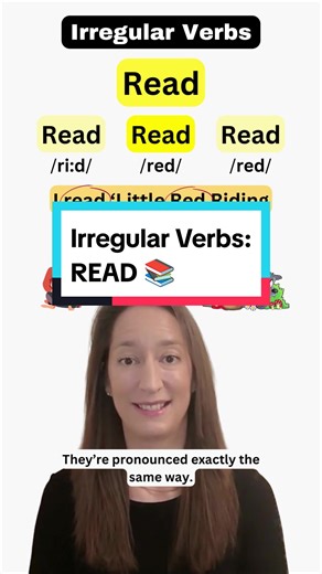 Irregular Verbs: READ with Examples and Pronunciation