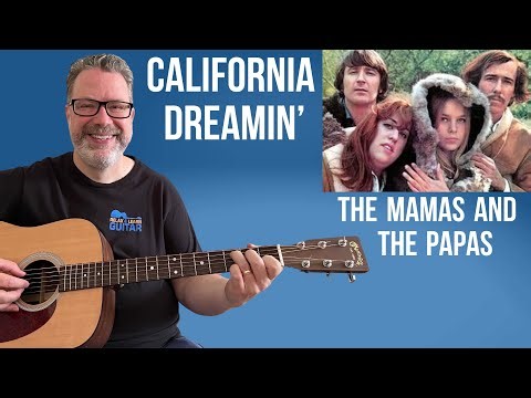 A Guide for ALL Skill Levels: California Dreamin' Guitar Lesson