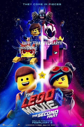 Happy 7th Anniversary The Lego Movie 2: The Second Part (2019)!!!