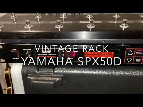 Yamaha SPX50D Demo : every verb, delay and mod.