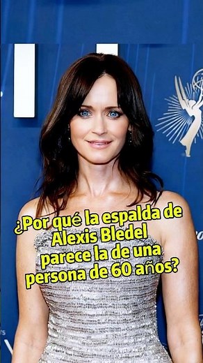 Why does Alexis Bledel's back look like a 60-year-old's? The reason behind it!