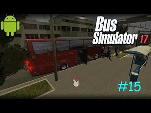 Bus Simulator 17/ Gameplay/ Episode #15