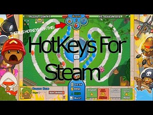 How To Use The Hotkeys for Steam on Bloons TD Battles