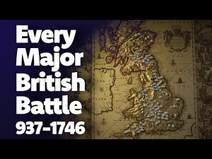 Every Major British Battle 937-1746
