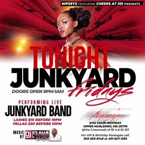 “THE KINGZ OF KRANK” JUNKYARD BAND, Friday April 12th, 2024 AT NIPSEYS 9pm-1am music by DJ Flava LADIES $10, before 10PM, FELLAS $20, Before 10PM. Nipsey’s ft Cheers At 301 5753 CRAIN HWY UPPER MARLBORO MD ALL BIRTHDAY PARTIES FOR FREE (MUST RSVP) FOR BIRTHDAY RESERVATIONS VIP SECTIONS AND DETAILS CALL 202-550-8140 www.M2gKirky.com | GoGoRadio LIVE