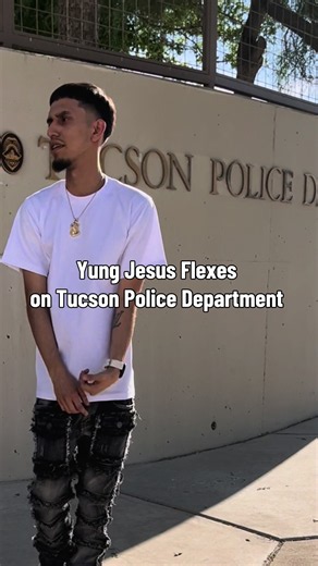 New Mayor in Town: Yung Jesus Flexes on Tucson Police