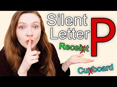 When is the Letter 'p' Silent in English? / Words and Rules for Silent Letter P