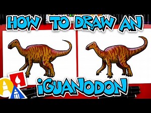 How To Draw An Iguanodon Dinosaur - Videos For Kids