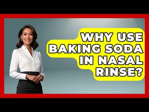 Why Use Baking Soda In Nasal Rinse? - Ear Nose Throat Expert