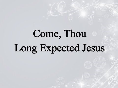 Come Thou Long Expected Jesus (Hymn Charts with Lyrics, Contemporary)