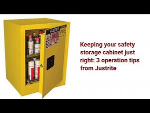 Keeping Your Safety Storage Cabinet Just Right (Justrite Safety Cabinets)