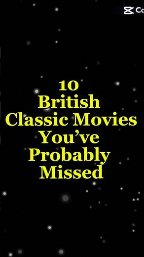 Top 10 British Classics You’ve Probably Missed… #top10 #britishcinema #ranked #viral