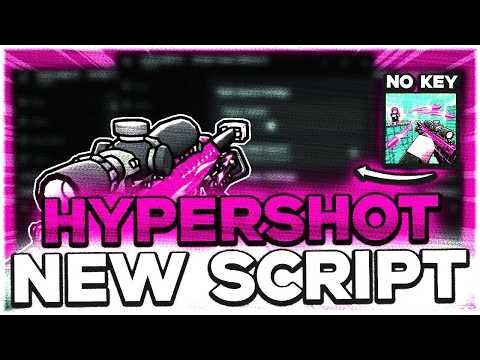 HYPERSHOT SCRIPT | Silent Aimbot, Hitbox Expander, Auto Farm, ESP, OP, No Key | 2026 Roblox