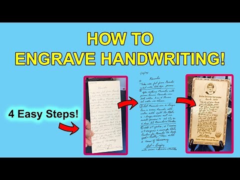 How to Engrave Handwriting in 4 Easy Steps!