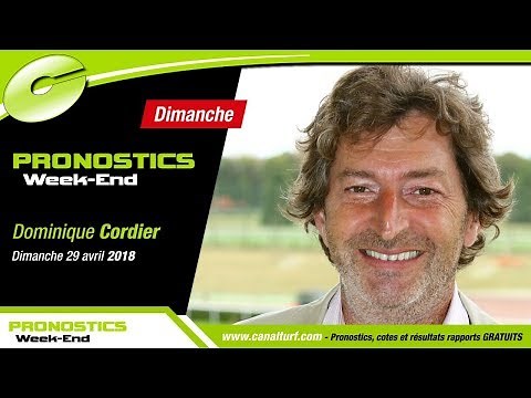 Pronostic WE Quinté+ PMU du Dimanche 29 avril 2018 - Dominique Cordier