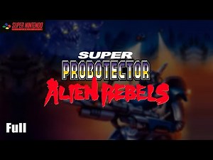 Let's Play Super Probotector: Alien Rebels | Full | Super Nintendo - NR