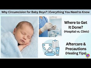 Baby Boy Circumcision | The Complete | Parent's Guide | (Why, Where & Aftercare) |
