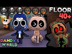 GOURDY & TOODLES RUN (FLOOR 40+) | DANDY’S WORLD LONGPLAY