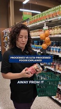 Processed vs. Ultra-Processed Foods Explained