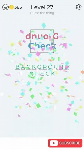 Dingbats Level 27 dnuorG Check Walkthrough