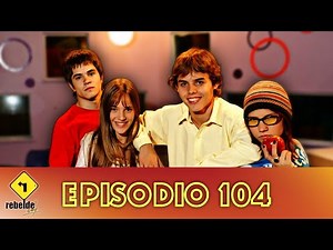 Rebelde Way - Stagione 1 - Episodio 104 (Intero) (HD)