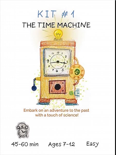 The Time Machine | Science & History Activity for Kids Ages 7-12 | Printable PDF | Kit #1 —